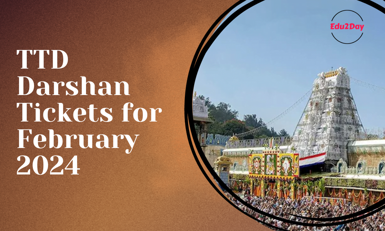 TTD Darshan Tickets For February 2024 Date Booking Online