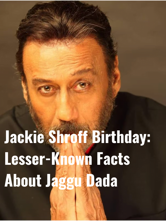 Jackie Shroff Birthday Lesser Known Facts About Jaggu Dada