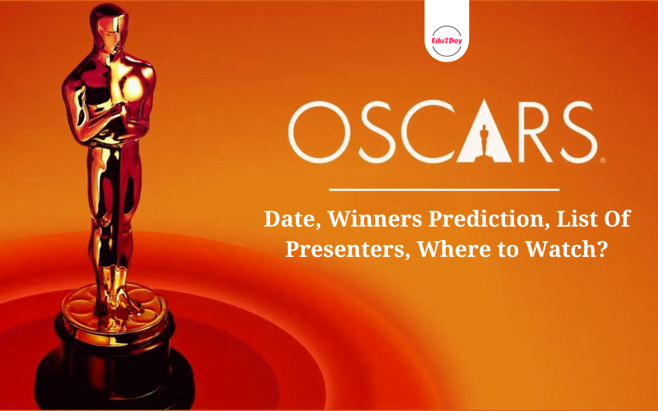 Oscars Date Winners Prediction Presenters Where To Watch