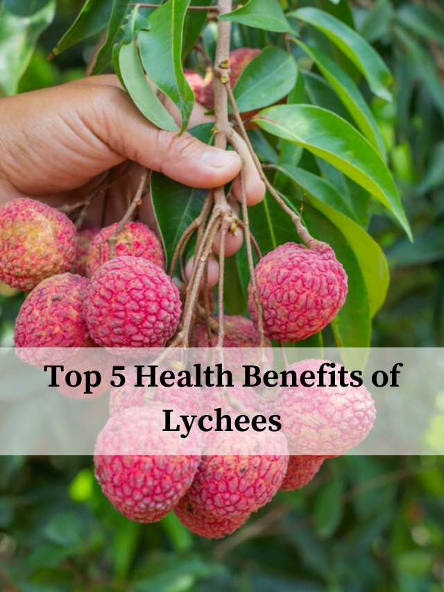 Top Health Benefits Of Lychees