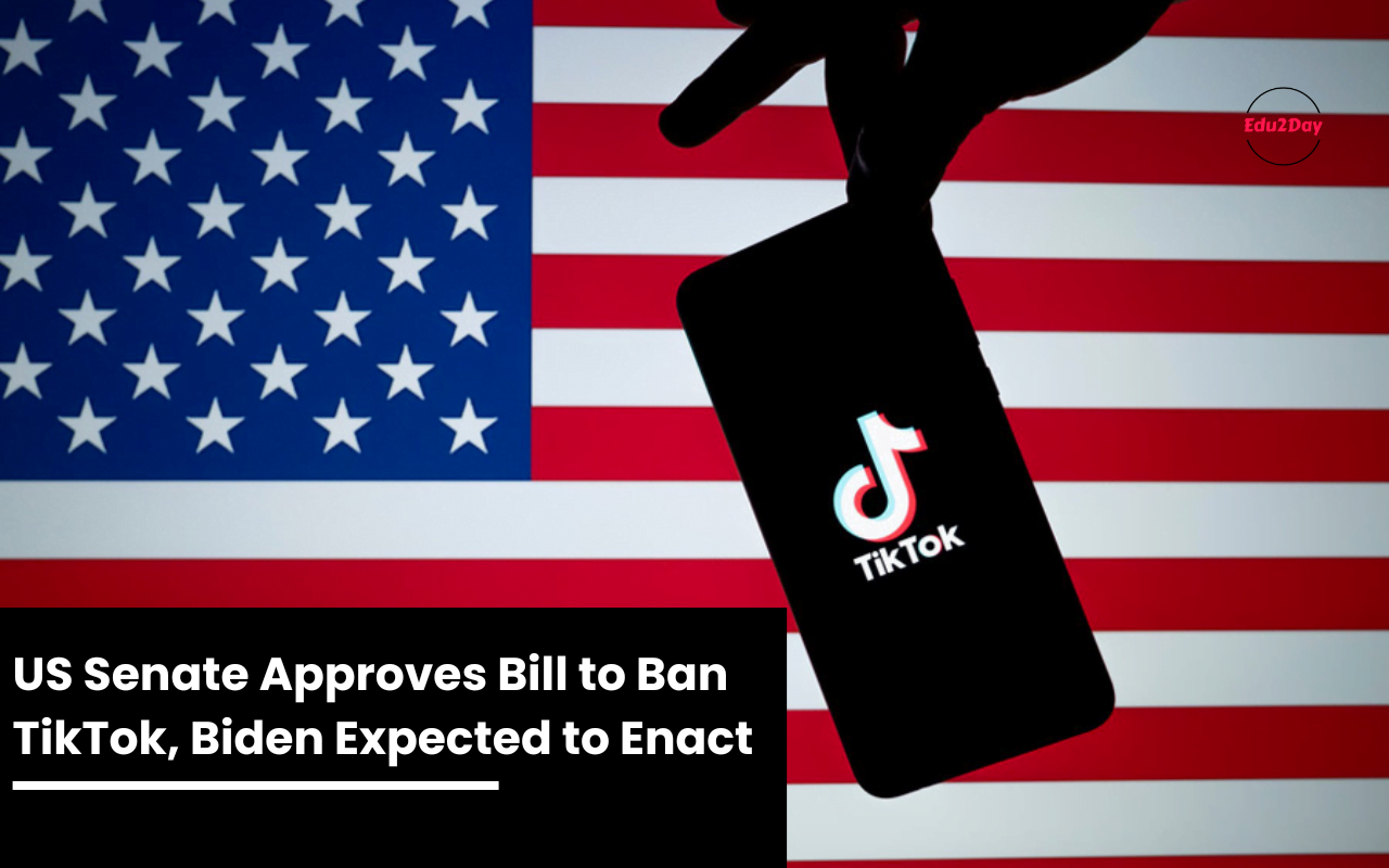 US Senate Approves Bill To Ban TikTok Biden Expected To Enact