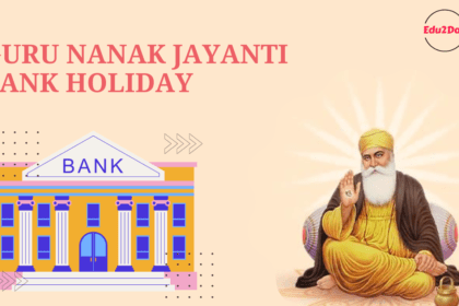Guru Nanak Jayanti Bank Holiday