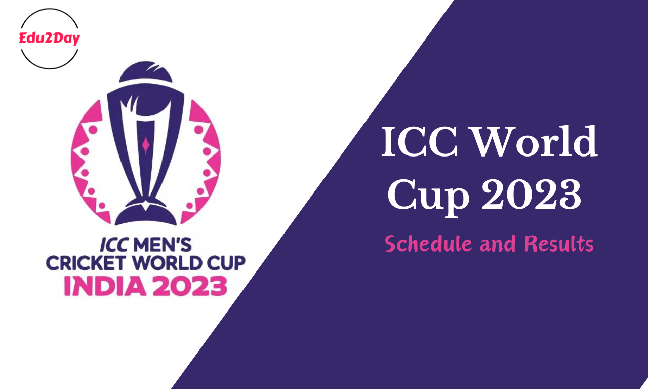 Icc World Cup 2023 Schedule And Results 3612