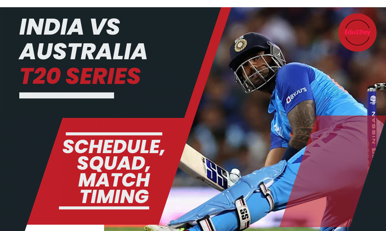India Vs Australia T20, Schedule, Squad, Match Timing