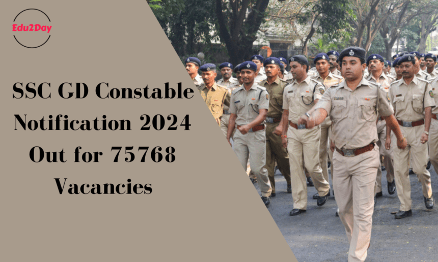 Ssc Gd Constable Notification Out For Vacancies