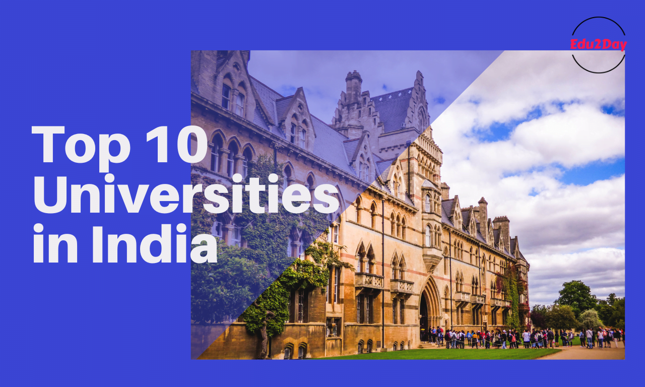 Top 10 Universities In India, Check In Detail Here