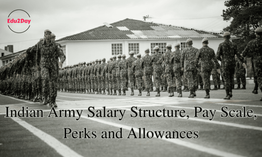 Indian Army Salary Structure Pay Scale Perks And Allowances   Indian Army Salary Structure Pay Scale Perks And Allowances 860x516 