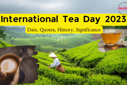 International Tea Day 2023