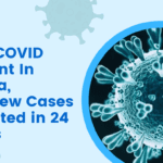 New COVID Variant In Kerala, 280 New Cases Detected in 24 Hours