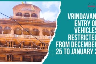 Vrindavan Entry of Vehicles Restricted from December 25 to January 2