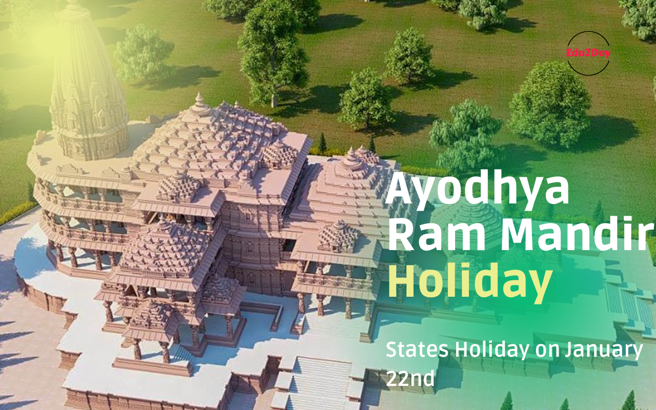 Ayodhya Ram Mandir Holiday, States Holiday On January 22nd