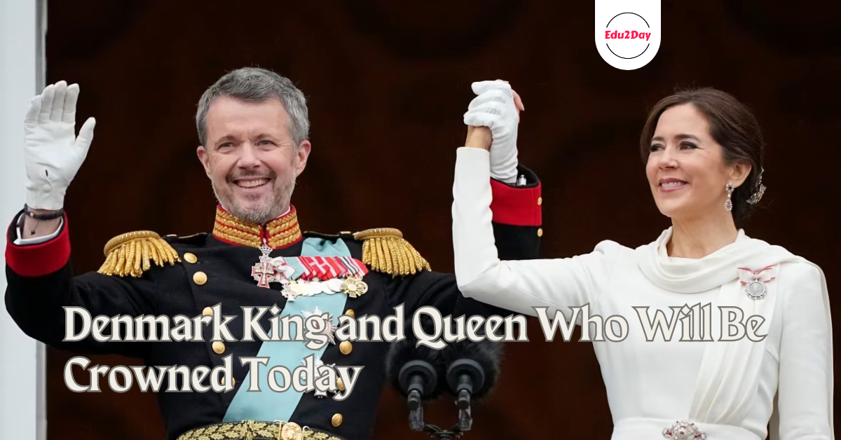 Denmark King And Queen Who Will Be Crowned Today