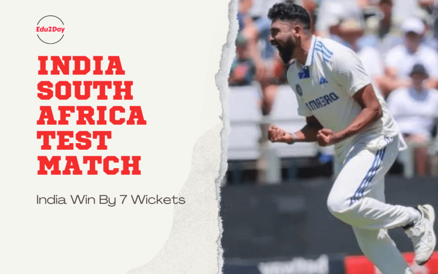 India South Africa Test Match: India Win By 7 Wickets