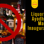 Liquor Ban on Ayodhya Ram Mandir Inauguration Day