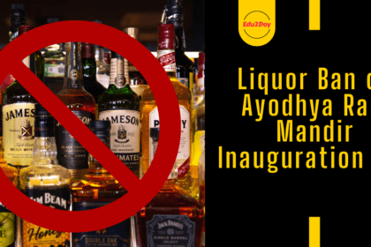 Liquor Ban on Ayodhya Ram Mandir Inauguration Day