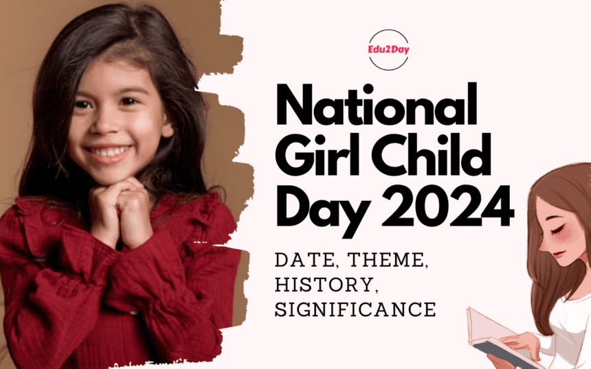 National Girl Child Day 2024, Date, Theme, History, Significance