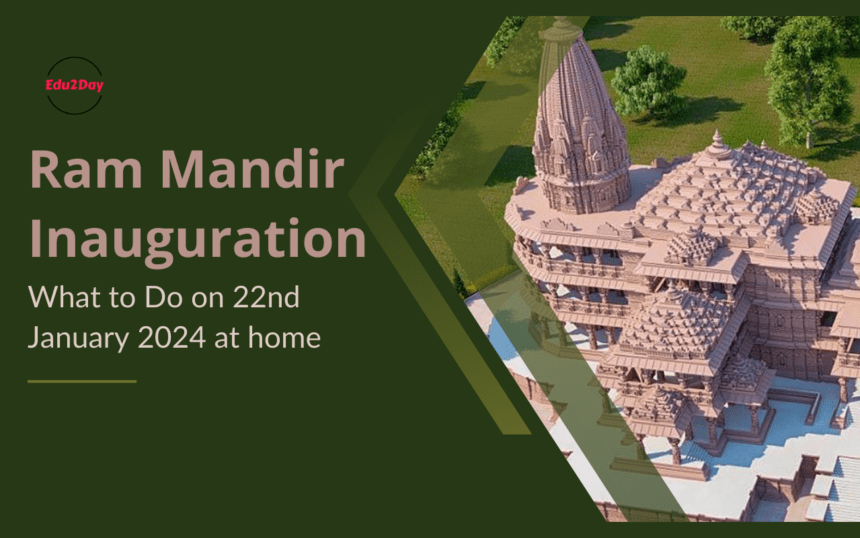 Ram Mandir Inauguration What To Do On 22nd January 2024