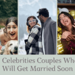 5 Celebrities Couples Who Will Get Married Soon
