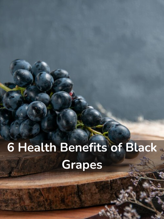 6 Health Benefits Of Black Grapes