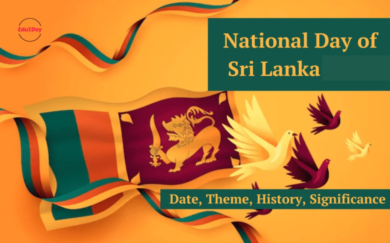 National Day Of Sri Lanka 2025, Date, Theme, History, Significance