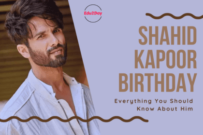 Shahid Kapoor Birthday