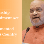 Citizenship Amendment Act (CAA) Implemented Across Country