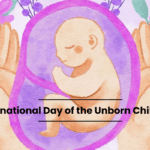 International Day of the Unborn Child 2024