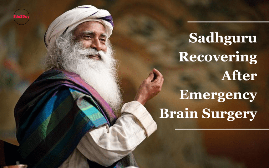 Sadhguru Recovering After Emergency Brain Surgery