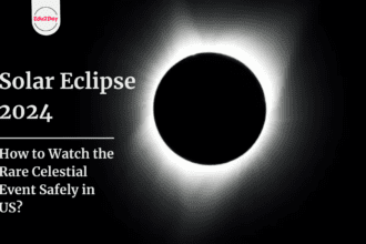 Solar Eclipse 2024 How to Watch