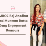 TMKOC Raj Anadkat and Munmun Dutta Deny Engagement Rumours