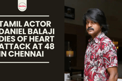 Tamil Actor Daniel Balaji Dies of Heart Attack at 48 in Chennai