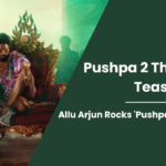 Pushpa 2 The Rule Teaser Out