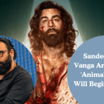 Sandeep Reddy Vanga Announced 'Animal 2' Shoot Will Begin in 2026