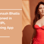Tamannaah Bhatia Summoned in Illegal IPL Streaming App Case