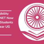 UGC Eligibility Update, NET Now Open to Students with 4-Year UG Degrees