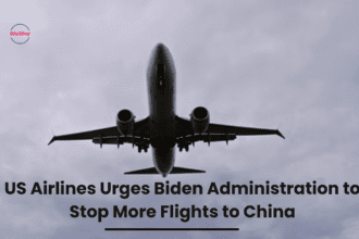 US Airlines Urges Biden Administration to Stop More Flights to China