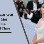Alia Bhatt Will Attend Met Gala 2024 Second Time