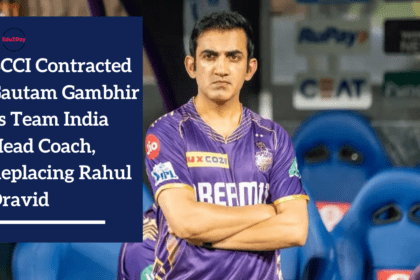 BCCI Contracted Gautam Gambhir as Team India Head Coach, Replacing Rahul Dravid