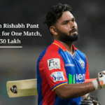 DC Captain Rishabh Pant Suspended for One Match, Fined INR 30 Lakh