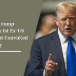 Donald Trump Becomes 1st Ex-US President Convicted of Felony