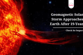 Geomagnetic Solar Storm Approaches Earth After 19-Year