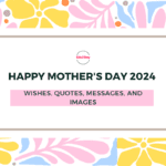 Happy Mother's Day 2024 Wishes