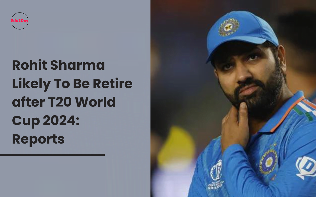 Rohit Sharma Likely To Be Retire After T20 World Cup 2024: Reports