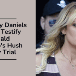 Stormy Daniels Set to Testify in Donald Trump's Hush Money Trial