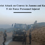 Terrorist Attack on Convoy in Jammu and Kashmir, 5 Air Force Personnel Injured