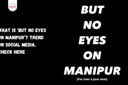 What is ‘But no eyes on Manipur’