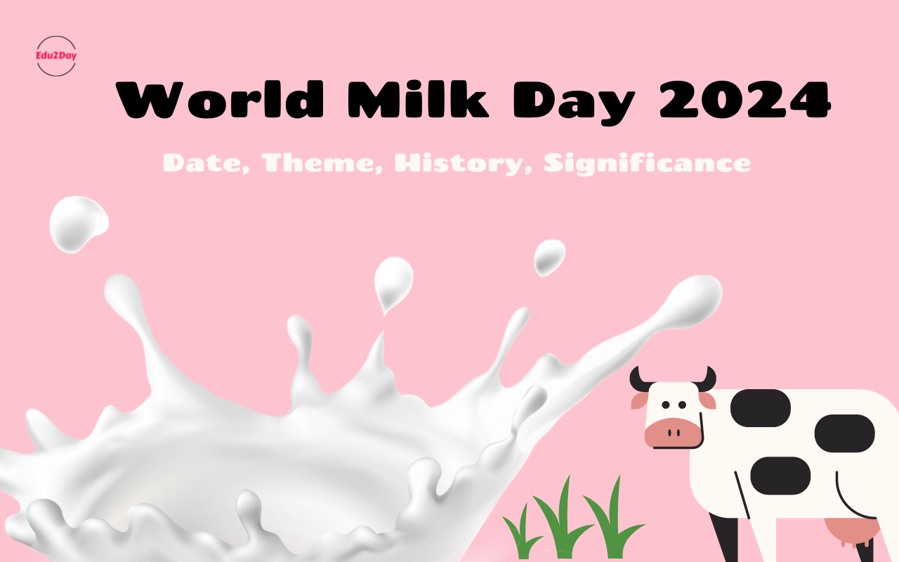 World Milk Day 2024, Date, Theme, History, Significance