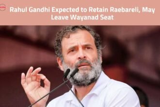 Rahul Gandhi Expected to Retain Raebareli, May Leave Wayanad Seat