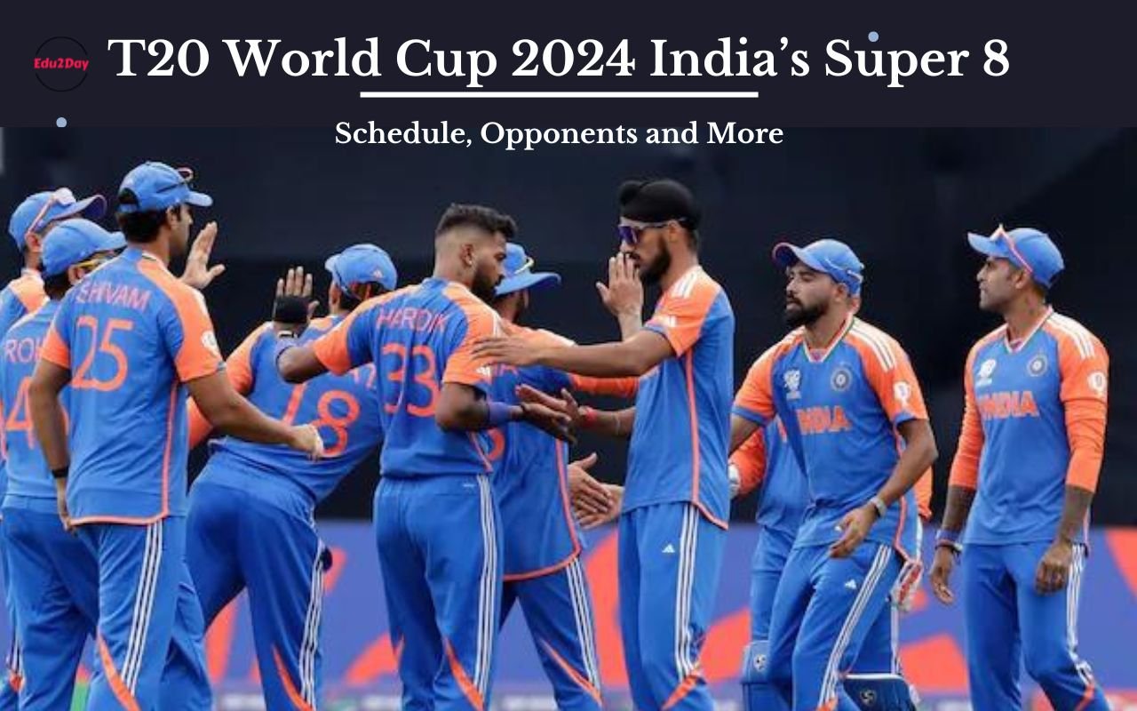 T20 World Cup 2024 India’s Super 8s Schedule, Opponents And More